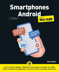 Smartphones Android pour les nuls (13e édition)