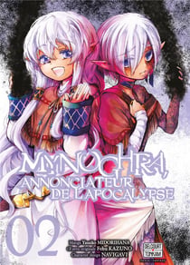Mynoghra, annonciateur de l'apocalypse Tome 2