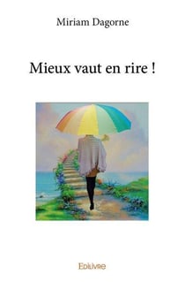 Mieux vaut en rire !