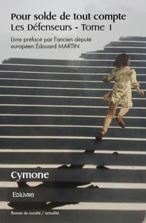 Pour solde de tout compte - les defenseurs Tome 1