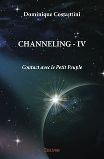 Channeling iv - contact avec le petit peuple