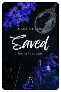 Saved : Tirer les fils du destin
