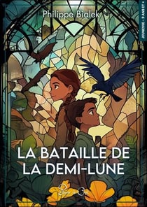 La bataille de la demi-lune