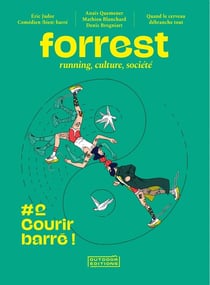 Revue forrest n.2 : Courir barré !
