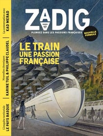 Zadig n.17 : le train, un passion française