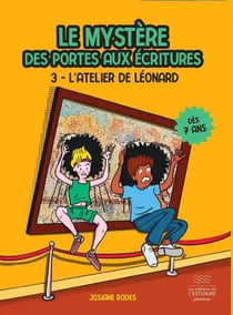 L'atelier de Léonard, Le mystère des portes aux écritures