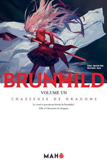 Brunhild : Chasseuse de dragon Tome 1