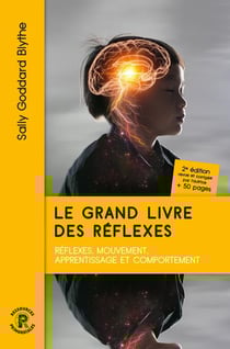 Le grand livre des réflexes (2e édition)