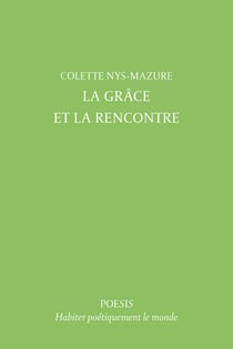 La Grâce et la Rencontre