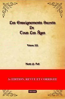 Les enseignements secrets de tous les âges Tome 3