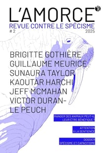 L'Amorce, revue contre le spécisme n.2/2025