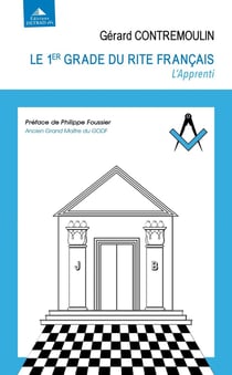 Le 1er grade du rite francais : L'apprenti