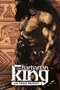 Barbarian king Tome 1