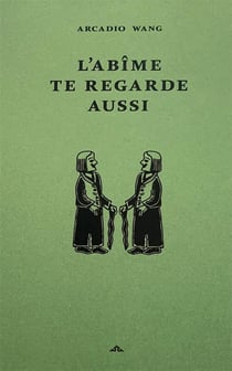 L'abîme te regarde aussi