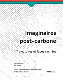 Imaginaires post-carbone : Trajectoires et faces cachées