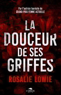La douceur de ses griffes