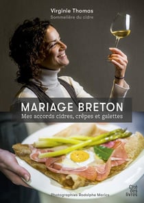 Mariage breton : Mes accords cidres, crêpes et galettes
