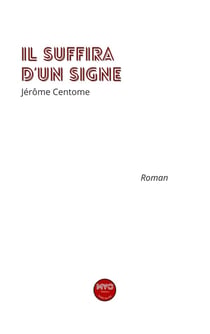 Il suffira d'un signe
