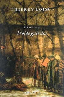 Utopia3, froide guerilla
