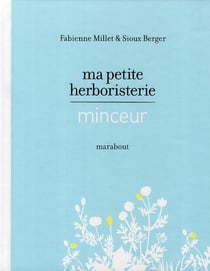 Ma petite herboristerie minceur
