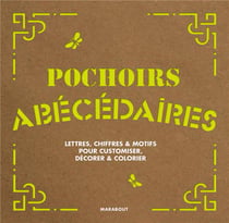 Pochoirs abécédaires - lettres, chiffres et motifs pour customiser et colorier