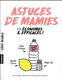 Astuces de mamies - économes & efficaces