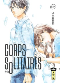 Corps solitaires Tome 9