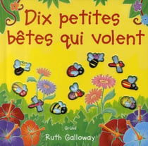 Dix petites betes qui volent