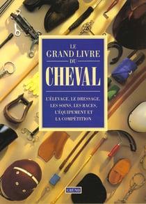 Le grand livre du cheval