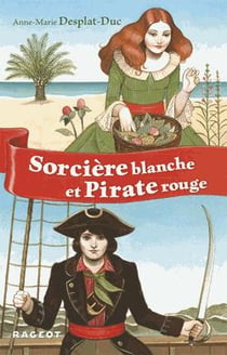 Sorcière blanche et pirate rouge