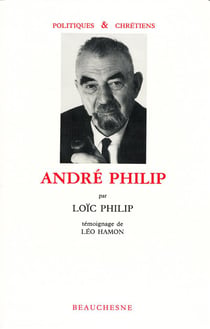 André Philip - témoignage de Léon Hamon