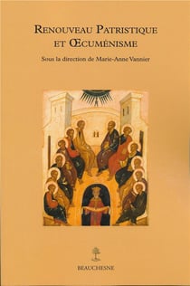Renouveau patristique et oecuménisme