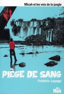 Piège de sang