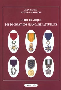 Guide pratique des décorations françaises actuelles