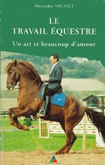 Le travail équestre - un art et beaucoup d'amour
