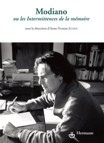 Modiano ou les intermittences de la mémoire