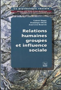 Relations humaines, groupes et influence sociale t1