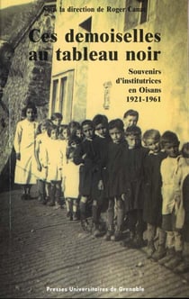 Ces demoiselles au tableau noir, souvenirs d'ecole