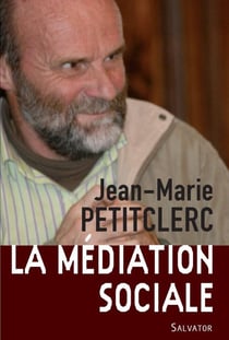 Pratiquer la médiation sociale