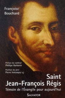 Jean Francois Régis, témoins de l'Evangile pour aujourd'hui