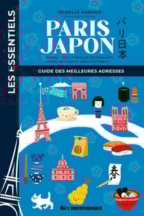 Paris Japon : Guide des meilleures adresses