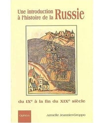 Apprendre le russe par l'histoire : Une introduction à l'histoire de la Russie