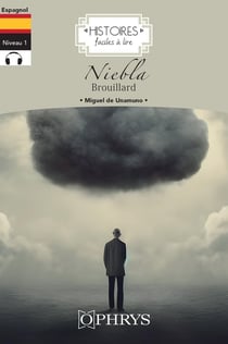 Histoires faciles à lire : Niebla : Espagnol - Brouillard