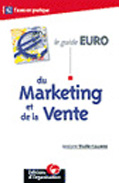 Le guide euro du marketing et de la vente
