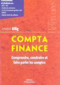 Compta finance - comprendre, construire et faire parler les comptes