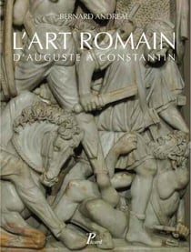L'art romain d'Auguste à Constantin
