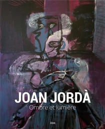 Joan Jordà : ombre et lumière