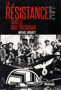 Résistance dans le midi toulousain
