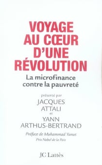 Voyage au coeur d'une révolution - la microfinance contre la pauvreté