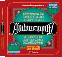 La philosophie, l'art et la science des ambigrammes